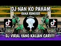 Download Lagu DJ NAN KO PAHAM STYLE LAMBADA | RAKA REMIXER | VIRAL MENGKANE TIKTOK!!!