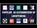 LuckyCrush Top 32 Alternatives of LuckyCrush