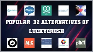 LuckyCrush Top 32 Alternatives of LuckyCrush
