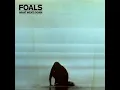 London Thunder - Foals