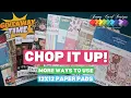 Chop It Up More Ways to Cut 12x12 Paper for A2 Cards GIVEAWAY