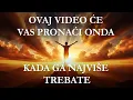 Lagu Ovaj video će vas pronaći onda kada ga najviše trebate