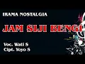 JAM 1 BENGI / Voc. Wati S / Cipt. Yoyo S