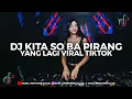 Download Lagu DJ KITA SO BA PIRANG LAGU VIRAL TIKTOK SPESIAL AKHIR TAHUN 2024