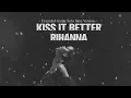 Download Lagu Rihanna - Kiss It Better (Extended Guitar Solo Version)