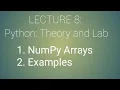 NumPy Arrays Lecture 8