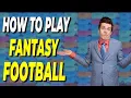 How to Play Fantasy Football For Beginners