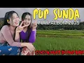 Download Lagu POP SUNDA PALING ENAK BUAT SANTAI | TERINGAT MASA LALU ZAMAN BAHEULA | LAGU SUNDA TERBAIK 2025