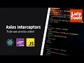 Axios Interceptors Everything You Need to Know