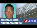 Jeff Davis jail inmate overdoses family thought he was dead