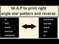 Program to print right angle triangle star pattern and reverse star pattern of it in c