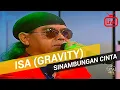 Download Lagu Isa Gravity - Sinambungan Cinta 2017 (Live)