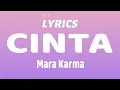 Download Lagu Cinta - Mara Karma (Lyrics)