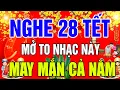 Lagu NHẠC XUÂN 2026 SÔI ĐỘNG KHÔNG QUẢNG CÁO - LK Nhạc Xuân Remix 2026, Nghe 27 Tết  Phát Tài Cả Năm 2026