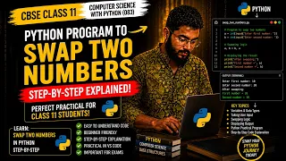 How to Swap Two Numbers in Python Practical Tutorial for CBSE Class 11 083