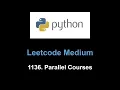 Leetcode 1136 Parallel Courses topological sort