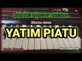 Lagu YATIM PIATU - RHOMA IRAMA | KARAOKE DANGDUT ORIGINAL VERSI ORGENTUNGGAL ( LIRIK KARAOKE)