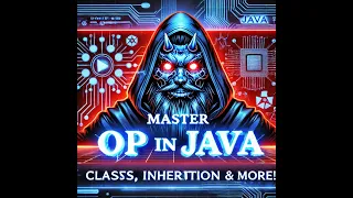 Master Java OOP Classes to Polymorphism