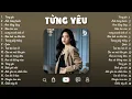 Download Lagu Từng Yêu, Tất Cả Sẽ Thay Em, Đêm Lao Xao...18 Bản Nhạc Lofi Chill Giúp Bạn Tập Trung Làm Việc