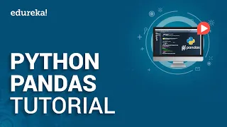 Python Pandas Tutorial Pandas Library - Python Programming Python Tutorial Edureka
