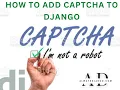 HOW TO ADD CAPTCHA TO DJANGO django simple captcha