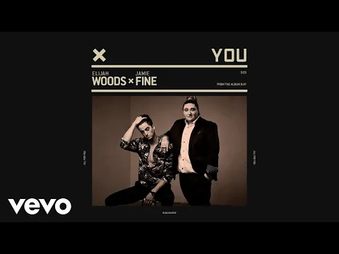 Download MP3 Elijah Woods x Jamie Fine - You (Audio)