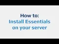 How to Install Essentials on your server