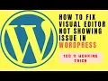 How to fix Visual Editor Missing Issue in WordPress 100 working fix with proof