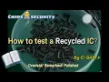 How to test a recycled