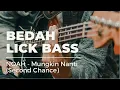 Lagu Bedah Lick Bass Noah - Mungkin Nanti Second Chance
