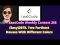 Leetcode Weekly Contest 268 Easy 2078 Two Furthest Houses With Different Colors