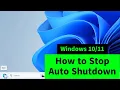 How to Stop Auto Shutdown Windows 11 Windows 10