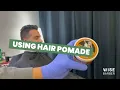 The ULTIMATE Guide to Using Hair Pomade