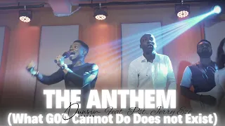 the anthem dunsin oyekan x pst jerry eze