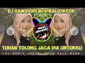 Lagu DJ TUHAN TOLONG JAGA DIA UNTUKKU REMIX JEDAG JEDUG FULL BASS TERBARU 2024 - sam doremi