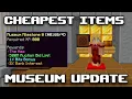 Complete Museum Rewards Guide - Cheapest Items to Unlock Rewards
