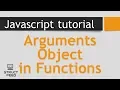 JavaScript Tutorial 9 - Function Arguments Object Argument Array