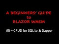 A Beginners Guide to Blazor WebAssembly - CRUD Operations