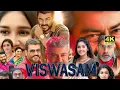 Download Lagu Viswasam Full Movie In Hindi  HD | Ajith Kumar | Nayanthara | Jagapathi Babu | Review \u0026 Facts