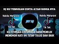 Download Lagu DJ KU TEMUKAN CINTA ATAS RIDHA NYA REMIX | FULL BASS TERBARU VIRAL TIK TOK