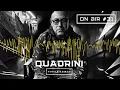 Quadrini - On Air #31 (SHM, Ibiza, Ultra, Tomorrowland...)
