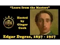 Download Lagu Edgar Degas - Learning from the Masters with Ginger Cook an Impromptu Live Lesson