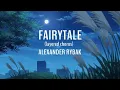 Download Lagu alexander rybak - fairytale (layered chorus) (slowed)