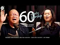 Lagu 60  MINUTES WORSHIP - YESUS AJAIB feat WELYAR \u0026 MAULINE KAUNTU
