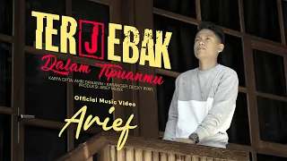 arief putra terjebak dalam tipuanmu official music video 