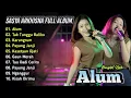Download Lagu Alum - Sasya Arkhisna Full Album Terbaru | Dangdut Koplo Terbaru 2025 | Tak Tunggu Balimu,Karungrum
