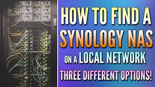 Three ways to find a Synology NAS on a Local Network
