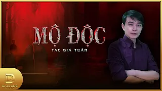 Truyen ma MO DOC - Chuyen ma ve hau qua tan khoc khi trom mo doc trung