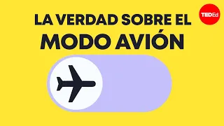 ¿Qué sucede si no activas el modo avión en tu teléfono? - Lindsay DeMarchi