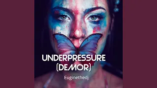 under pressure demor remix 